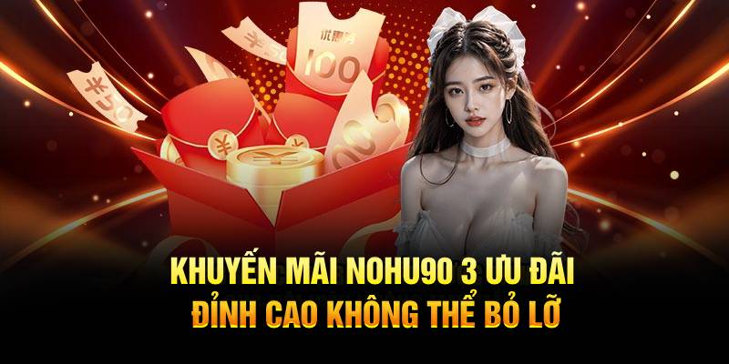 Khuyến mãi nổ hũ uy tín